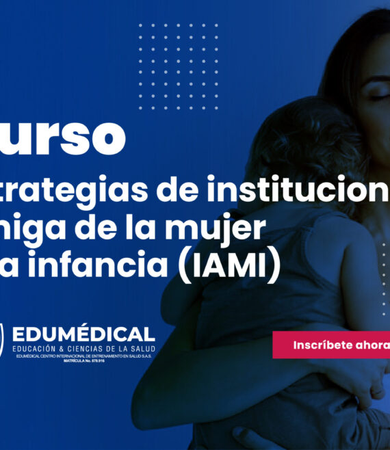Estrategias de instituciones amiga de la mujer y la infancia (IAMI)