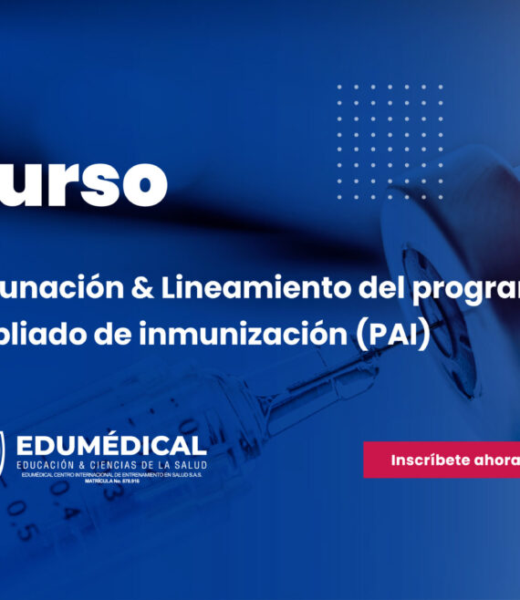 Vacunacion y lineamientos del programa ampliado de inmunizacion (PAI)