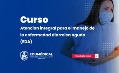 atencion integral para el manejo de la enfermedad diarreica aguda (EDA)